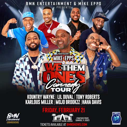 More Info for BMN Entertainment's 'We Them Ones' Comedy Tour Heads to Amerant Bank Arena on Feb. 21, 2025
