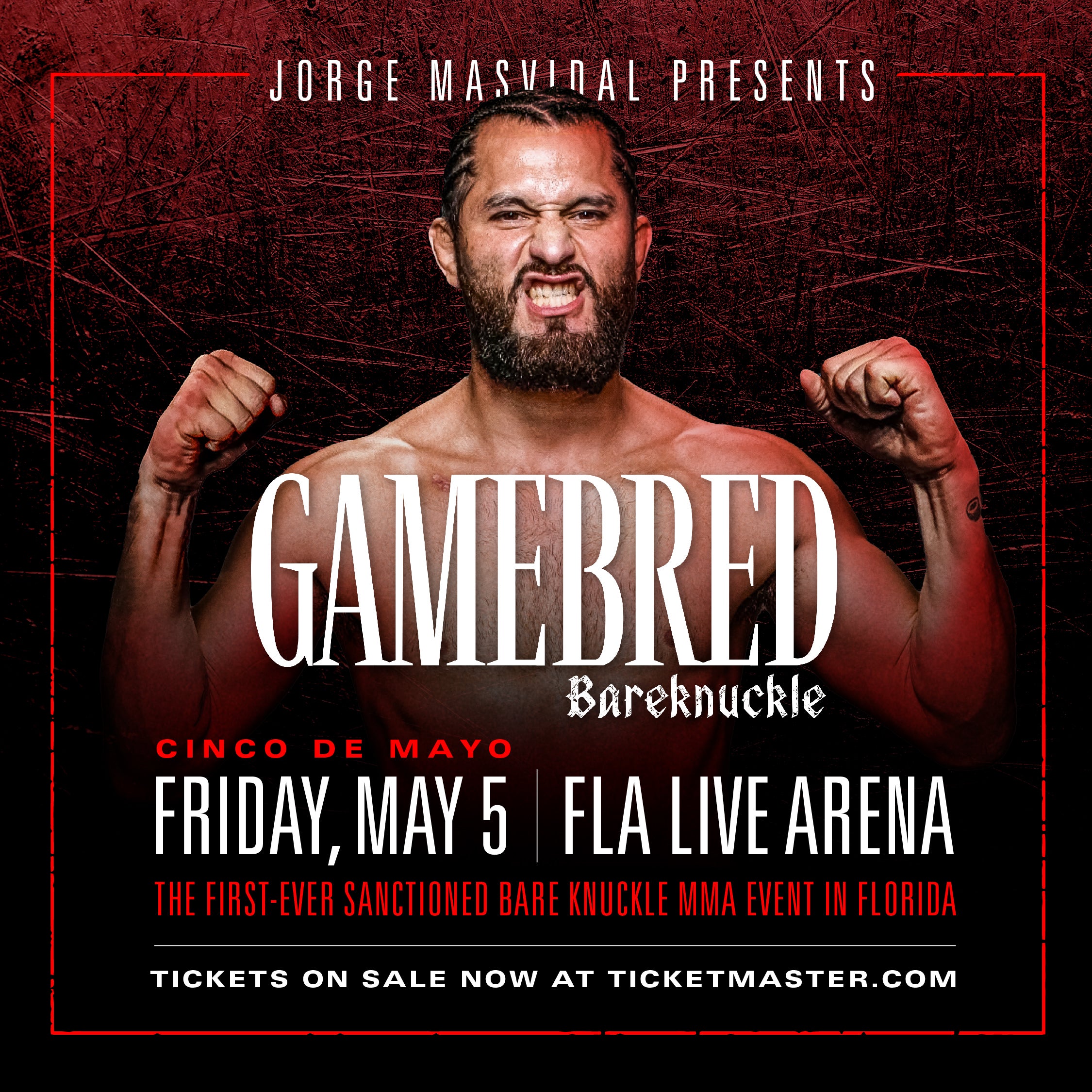 More Info for MMA Superstar Jorge Masvidal Announces Gamebred Bareknuckle MMA with Cinco de Mayo Fight Card at Amerant Bank Arena