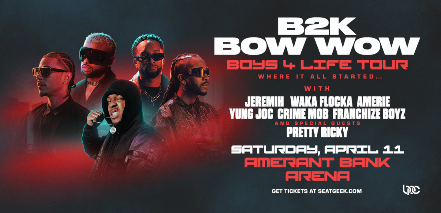 Boys 4 Life Tour featuring B2K & Bow Wow
