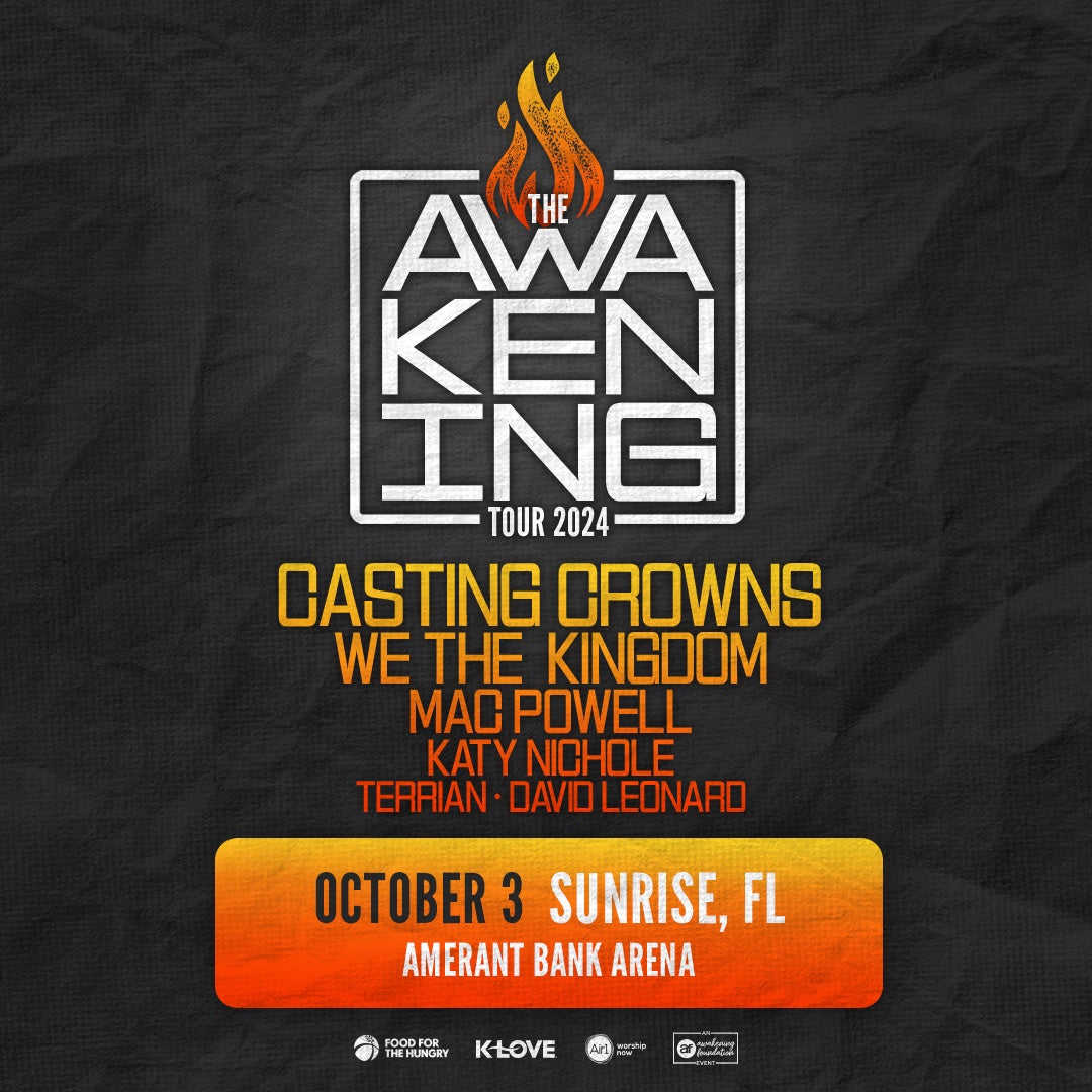 More Info for AWAKENING FOUNDATION PRESENTS THE AWAKENING TOUR FEATURING CASTING CROWNS, WE THE KINGDOM, MAC POWELL, KATY NICHOLE, TERRIAN, AND DAVID LEONARD